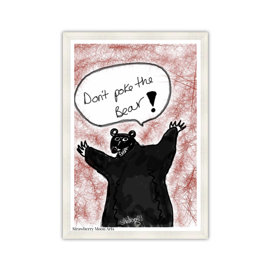 Don't Poke the Bear